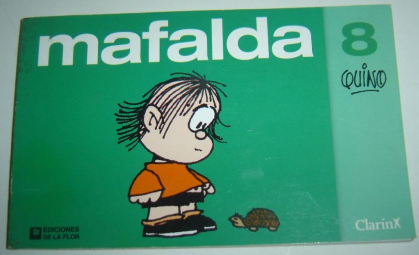 MAFALDA Argentina Comic Book #8 Quino   Ediciones de la Flor  