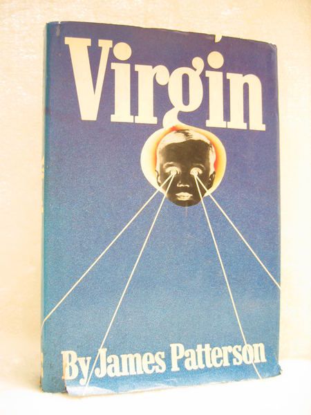 1st/1st _ Virgin _ James Patterson _Authors 2nd Novel 9780070488205 