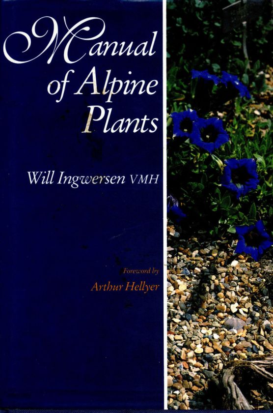 Manual of Alpine Plants; Will Ingwersen; 1991 HC/DJ; Very good 
