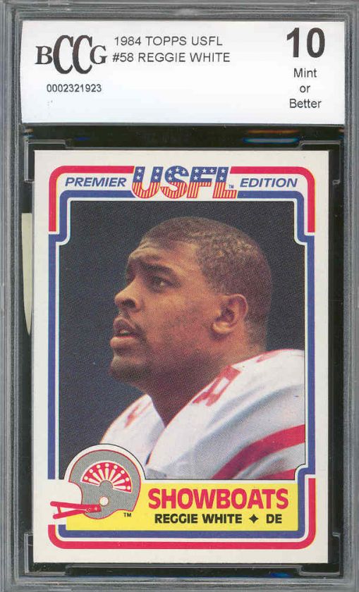 1984 topps usfl #58 REGGIE WHITE xrc rookie BGS BCCG 10  